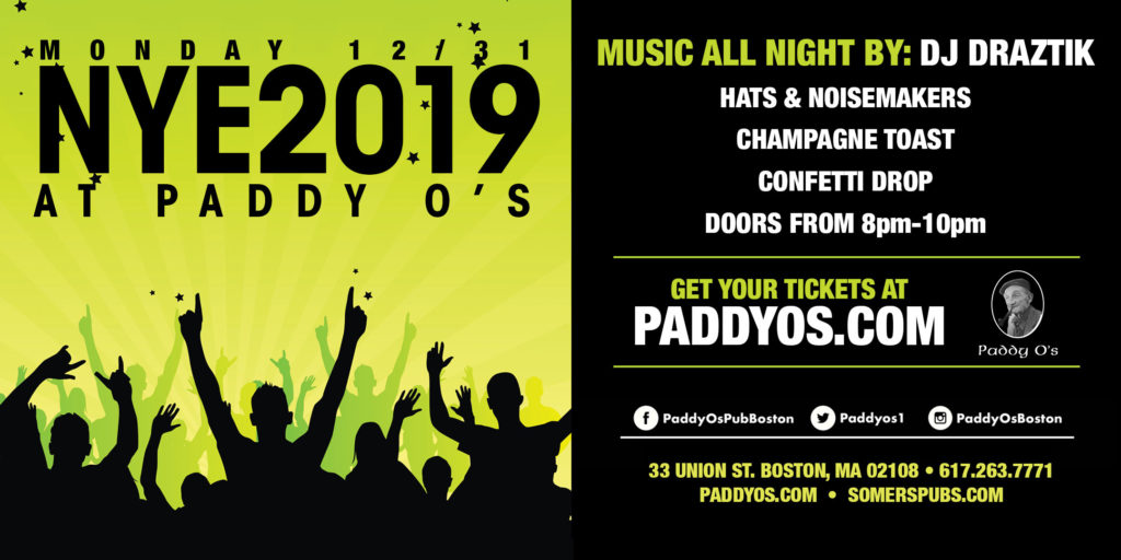 NYE 2019 @ Paddy O's! - Paddy O's